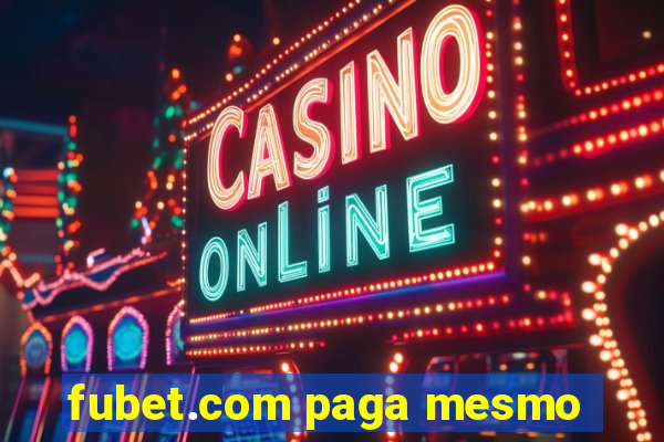 fubet.com paga mesmo